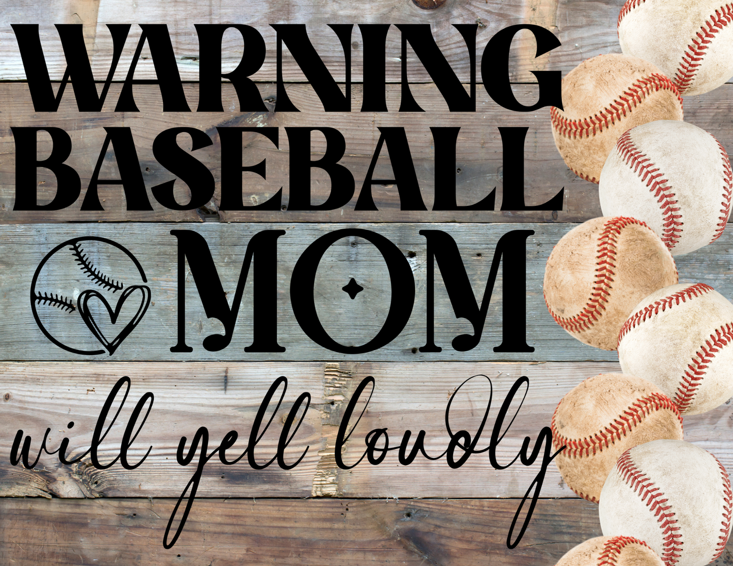 WARNING Baseball Mom