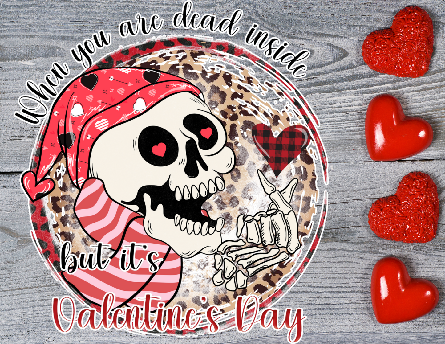 Dead Inside But Its Valentine's Day