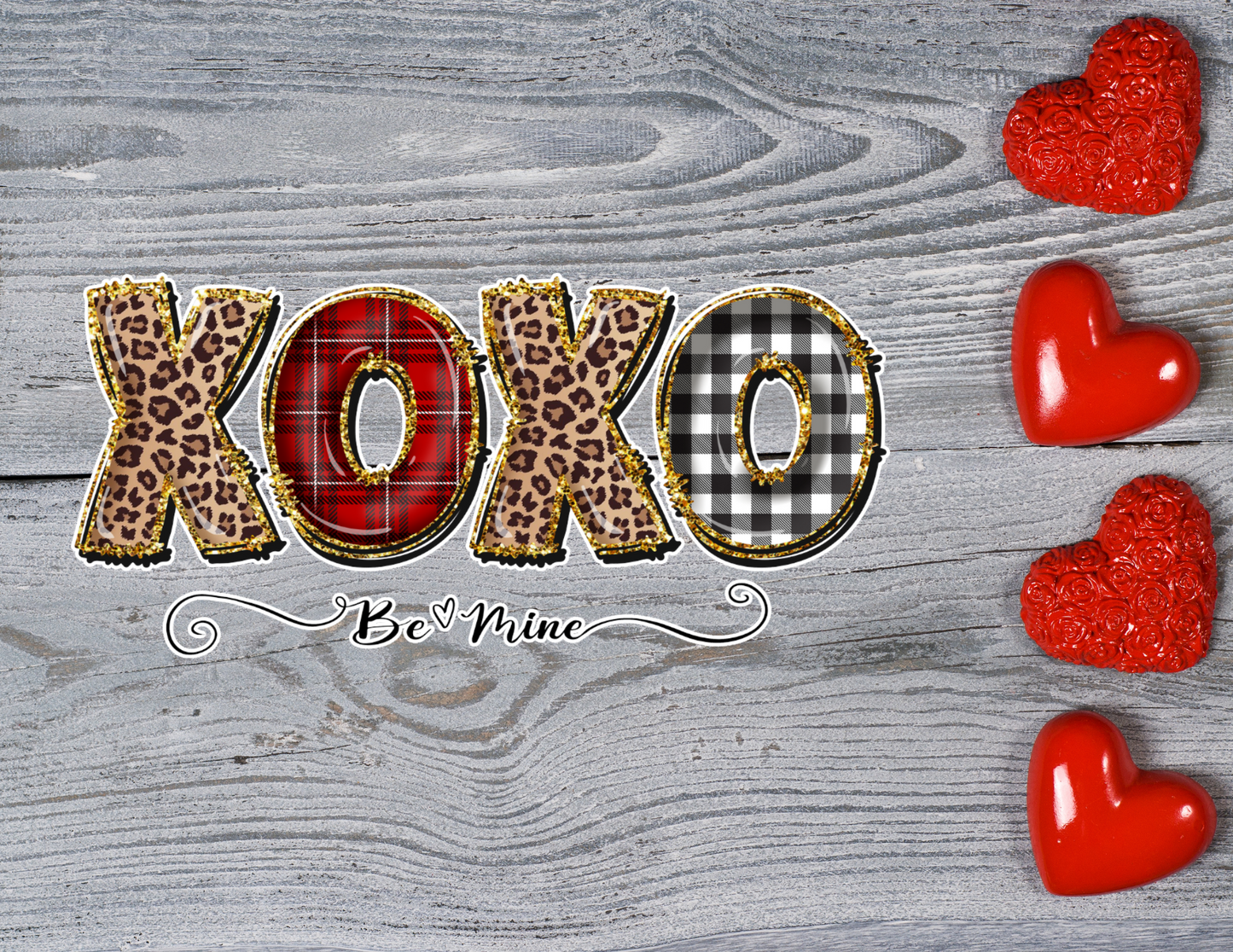 XOXO Be Mine