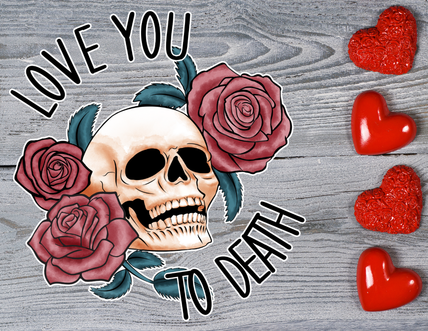 Love You to Death