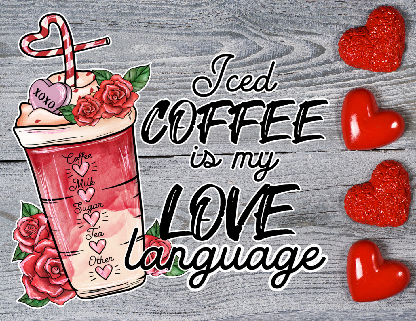 Iced Coffee is My love Language