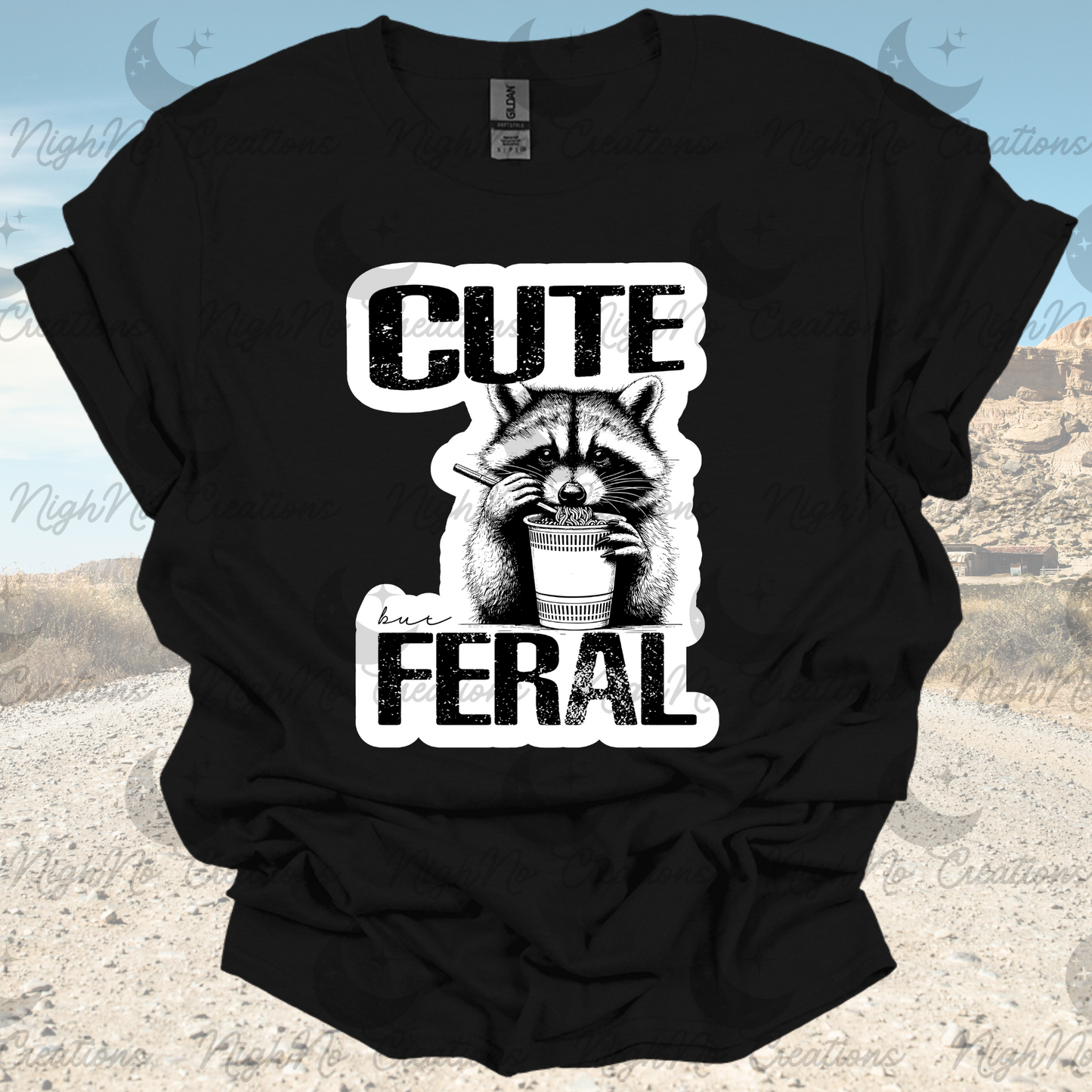 Cute But Feral Shirt