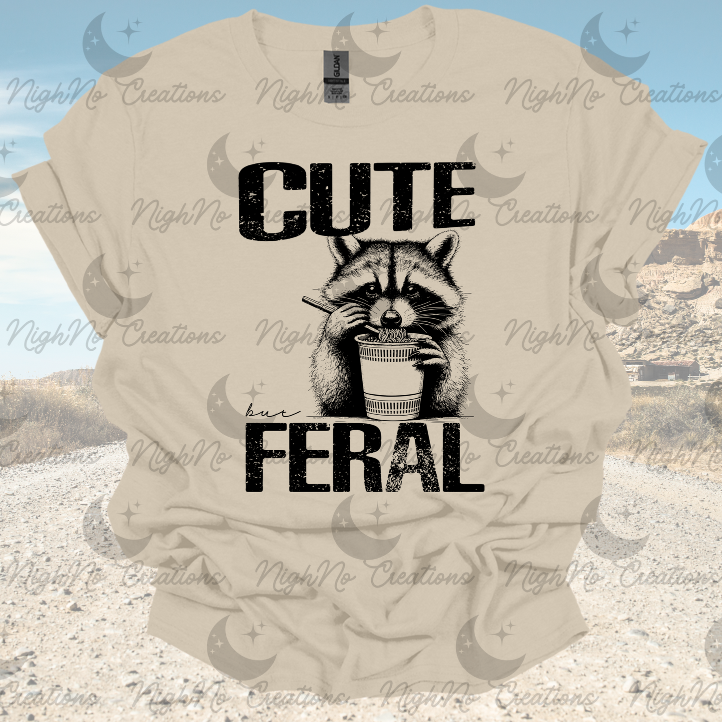 Cute But Feral Shirt