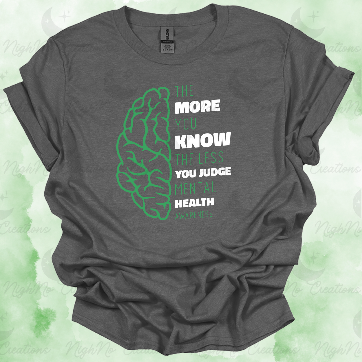 The More You Know (Mental Health) Shirt