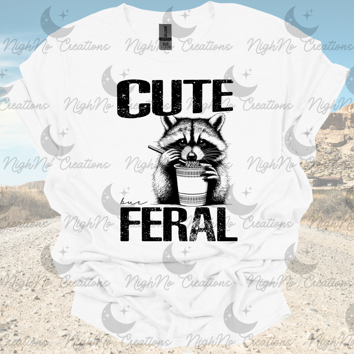 Cute But Feral Shirt