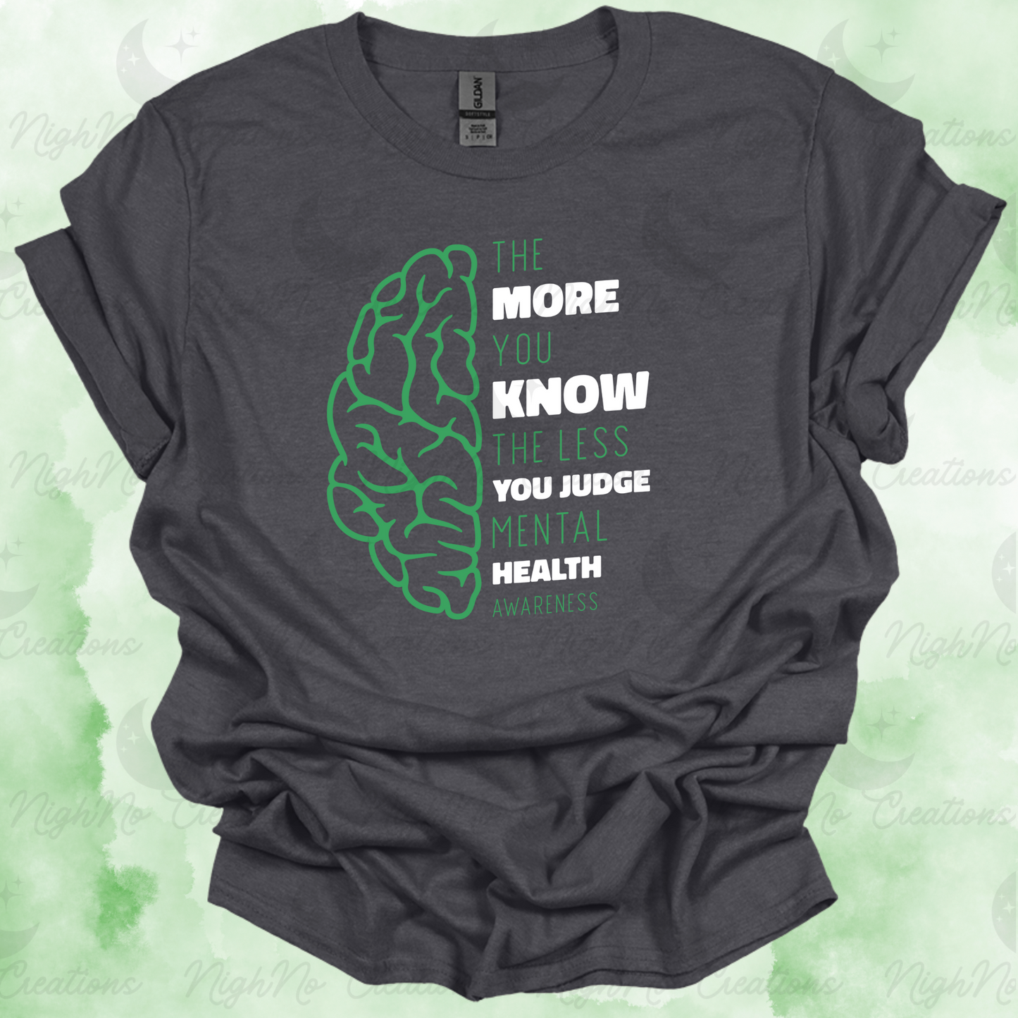 The More You Know (Mental Health) Shirt