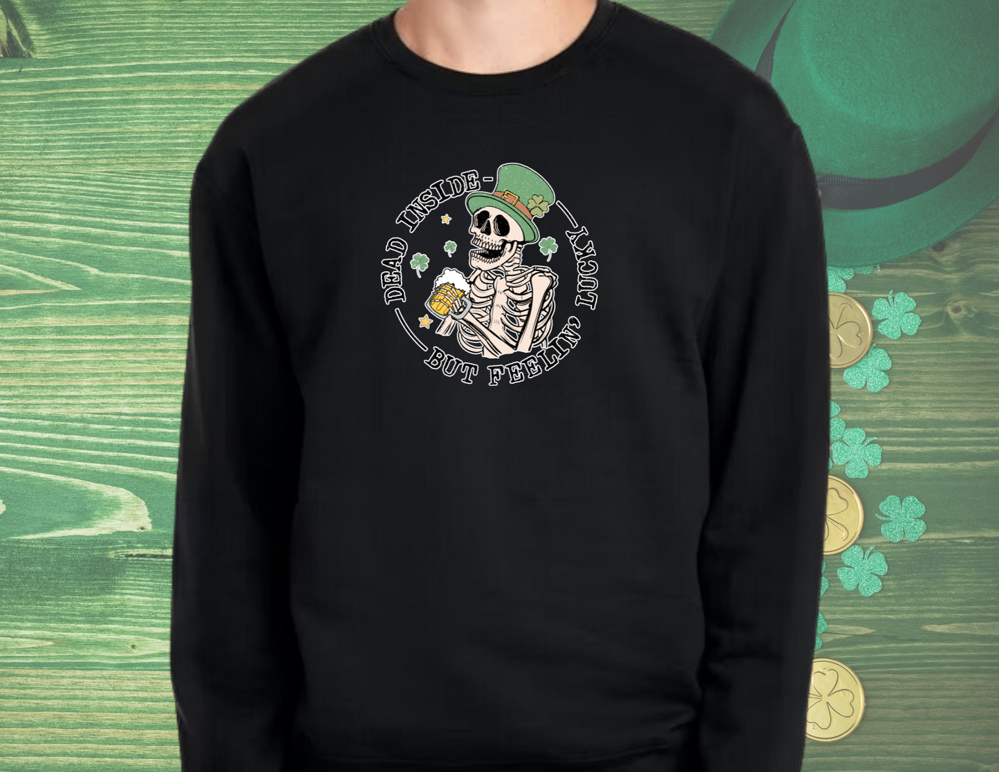 Dead Inside But Its St Patricks's Day
