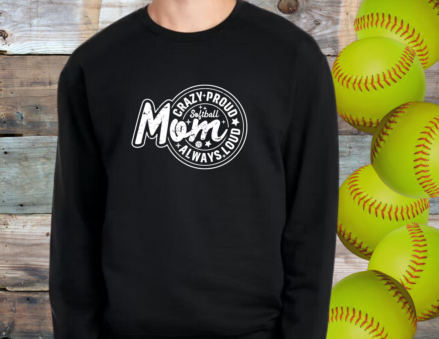 Crazy Proud Softball Mom