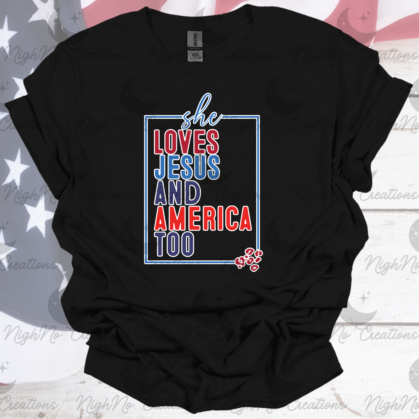 She Love Jesus & America Too