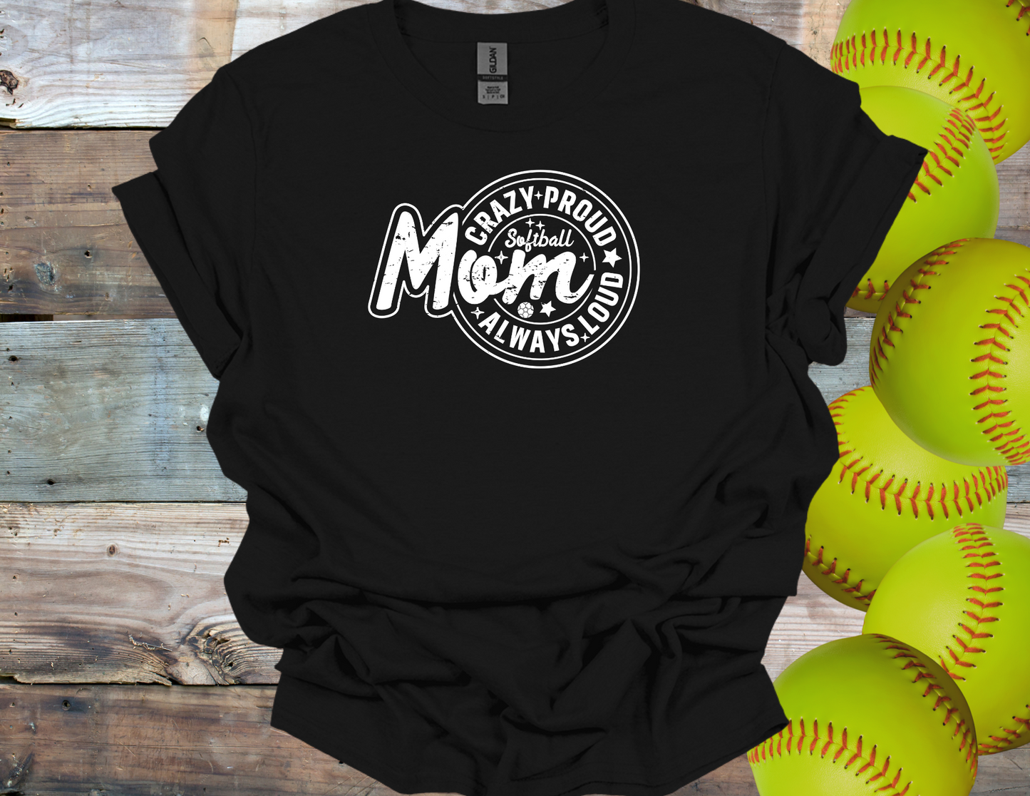 Crazy Proud Softball Mom