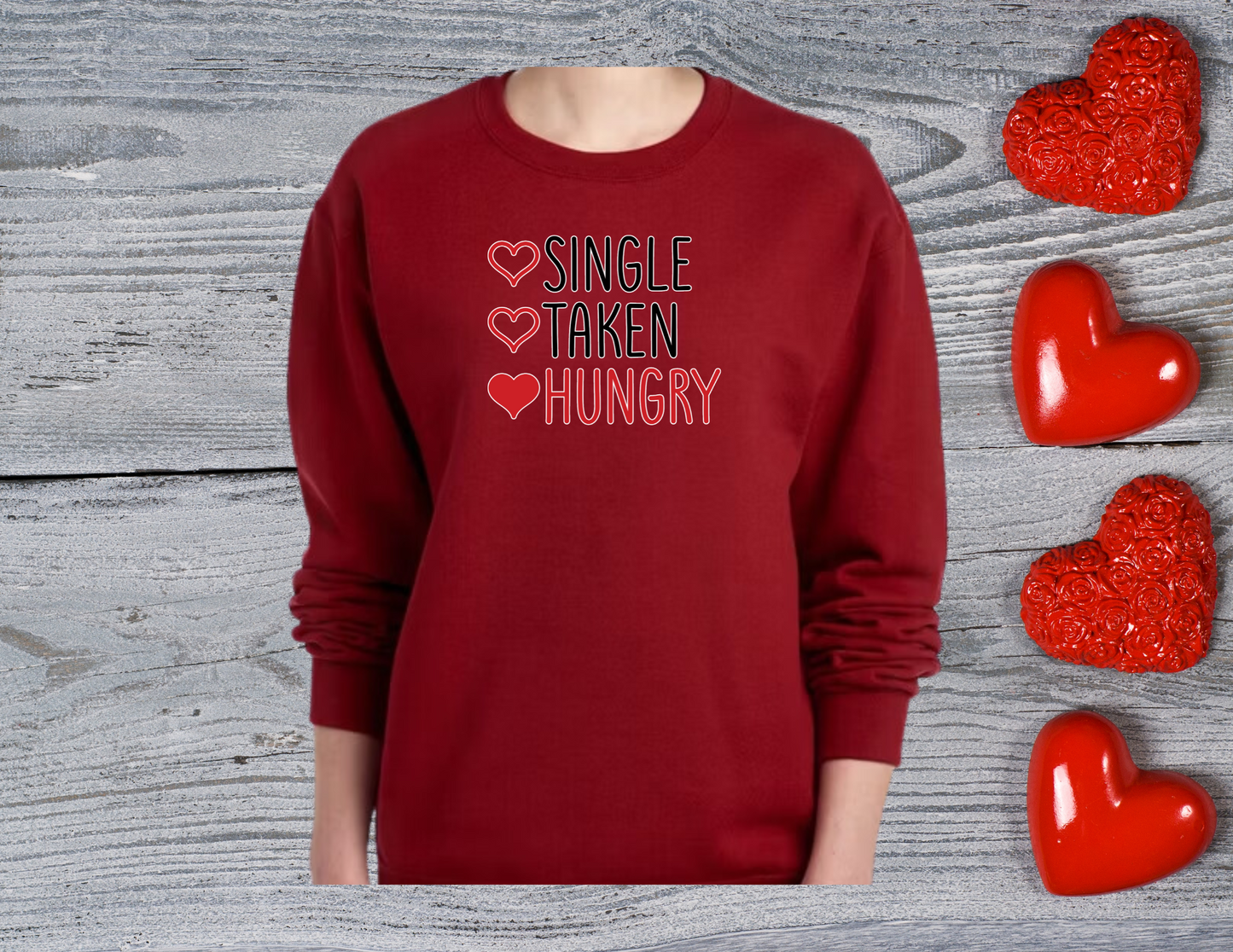 Single, Taken, Hungry