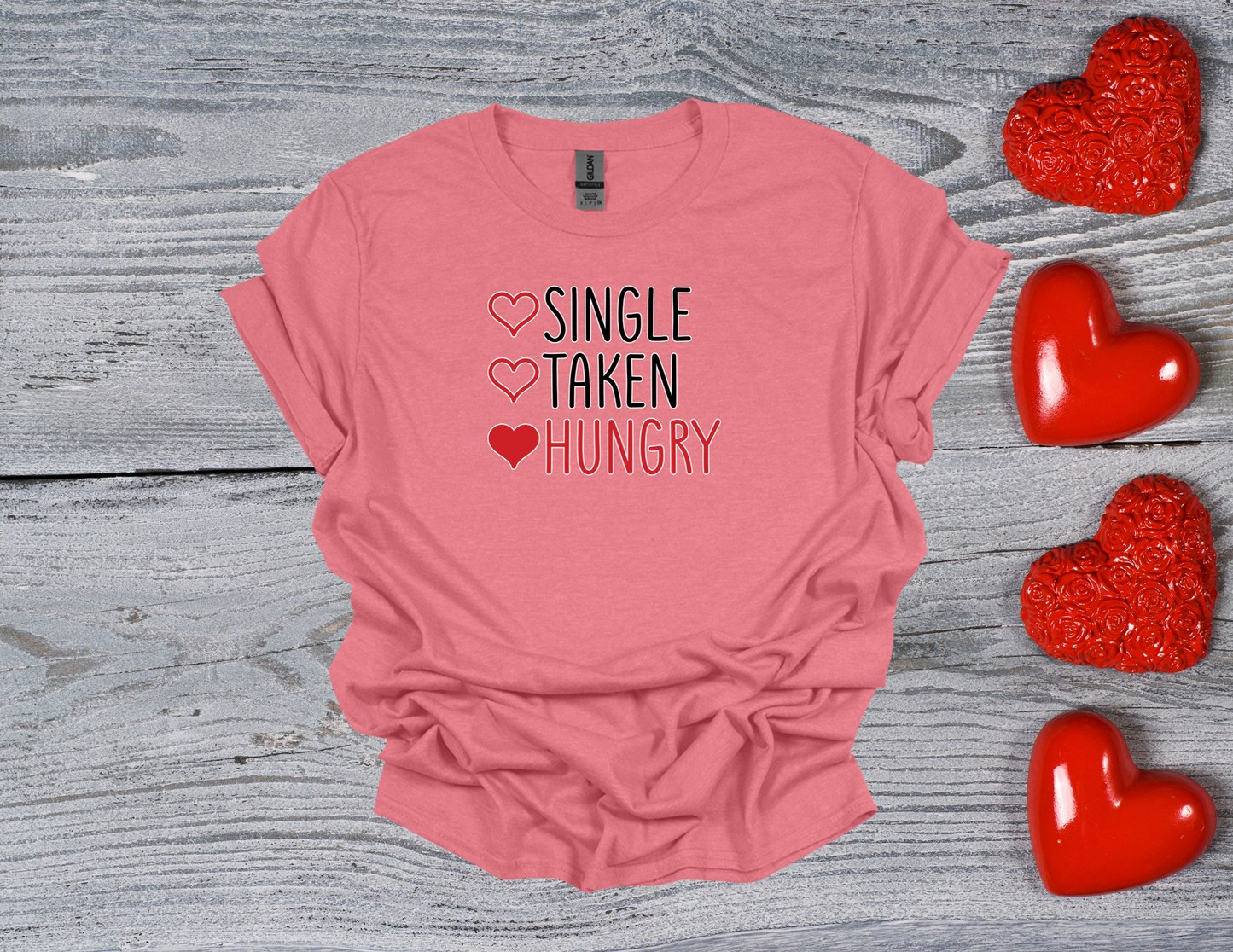 Single, Taken, Hungry