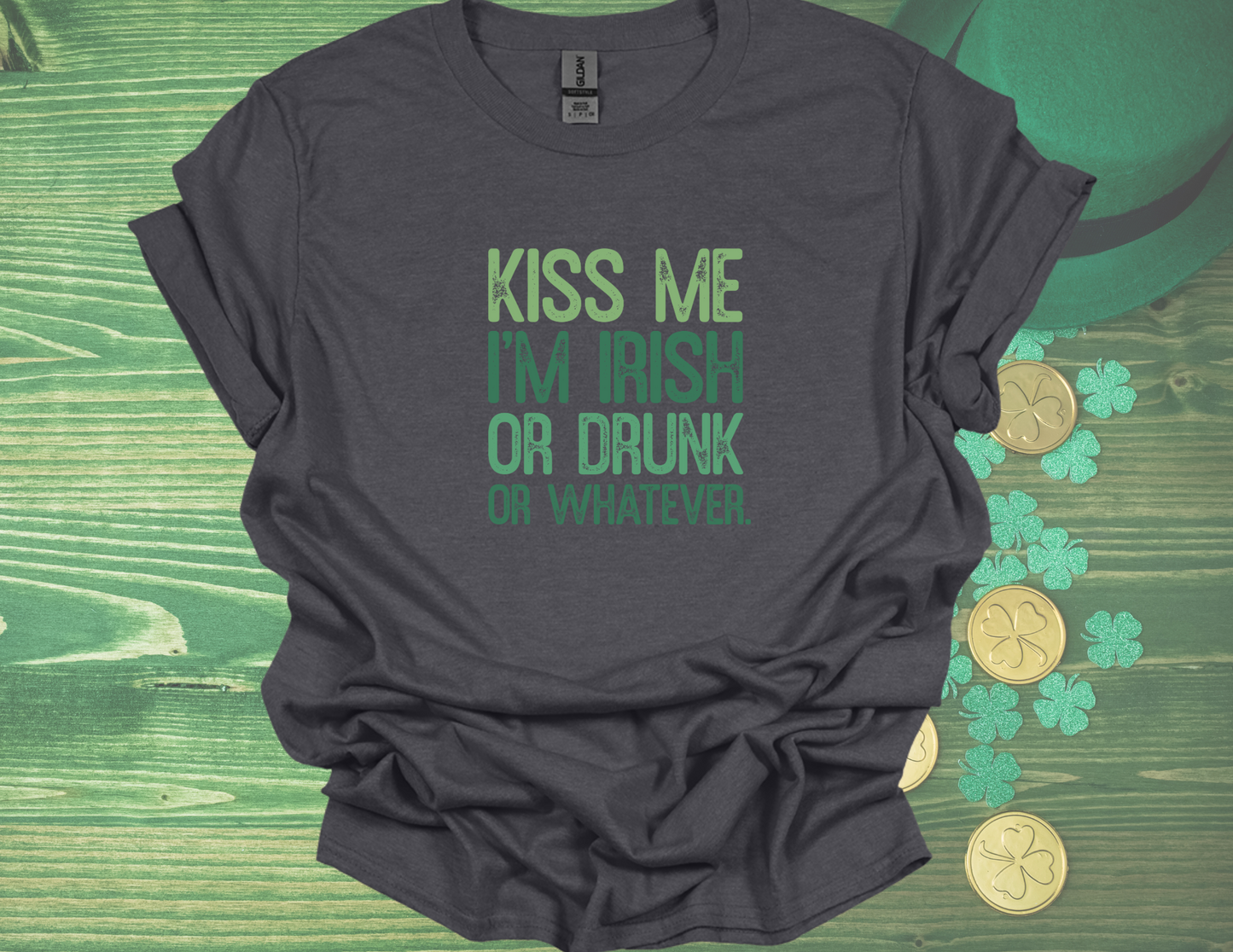 Kiss Me I'm Irish... or Whatever