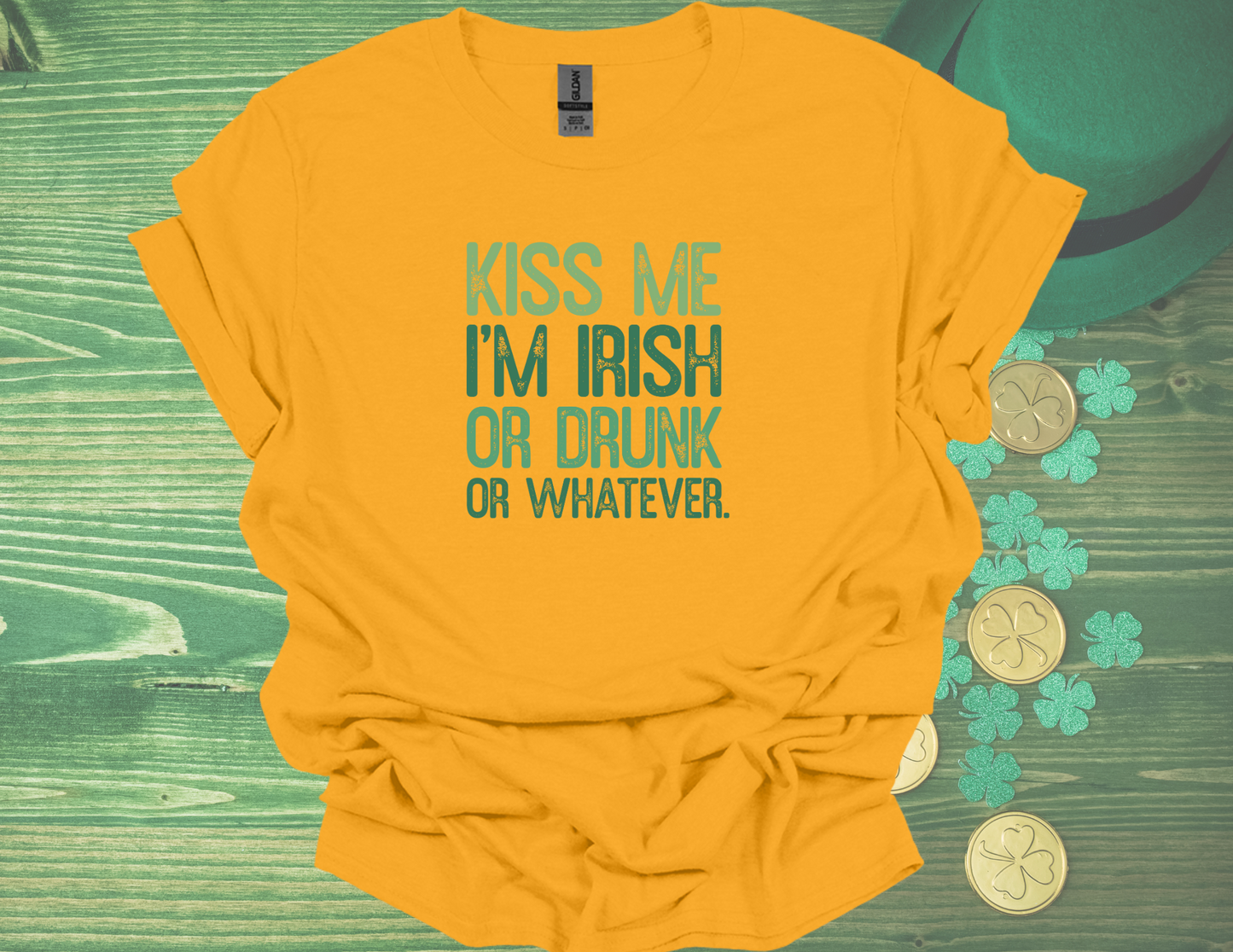 Kiss Me I'm Irish... or Whatever