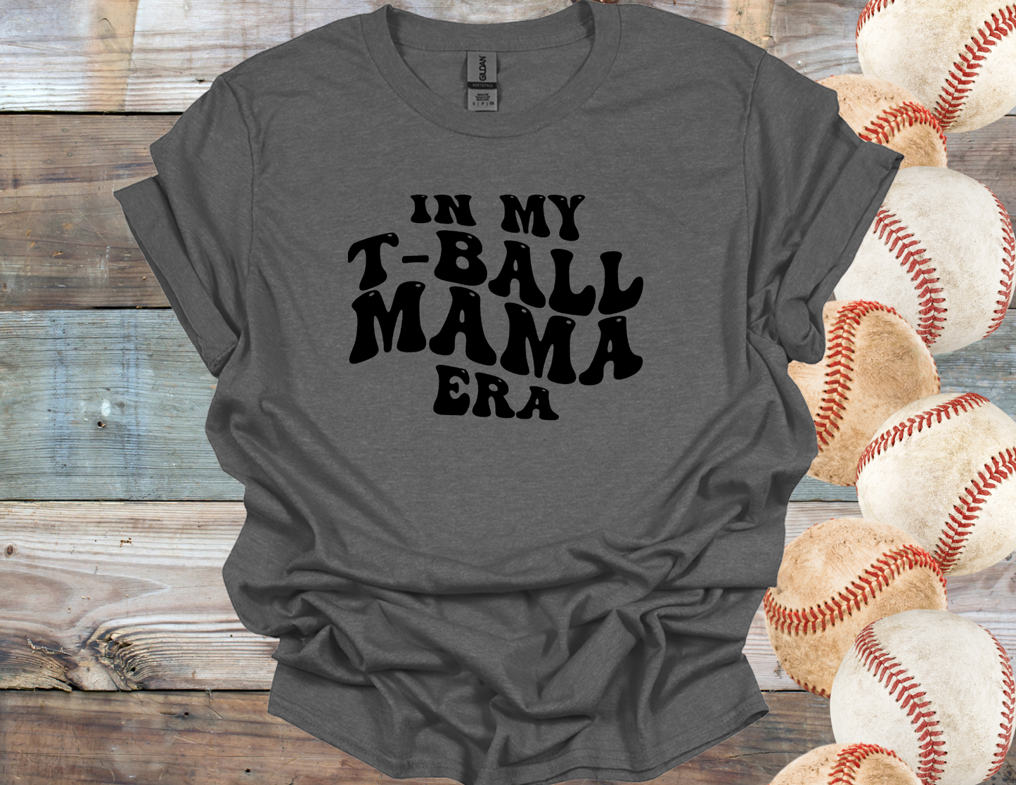T-Ball Mama Era