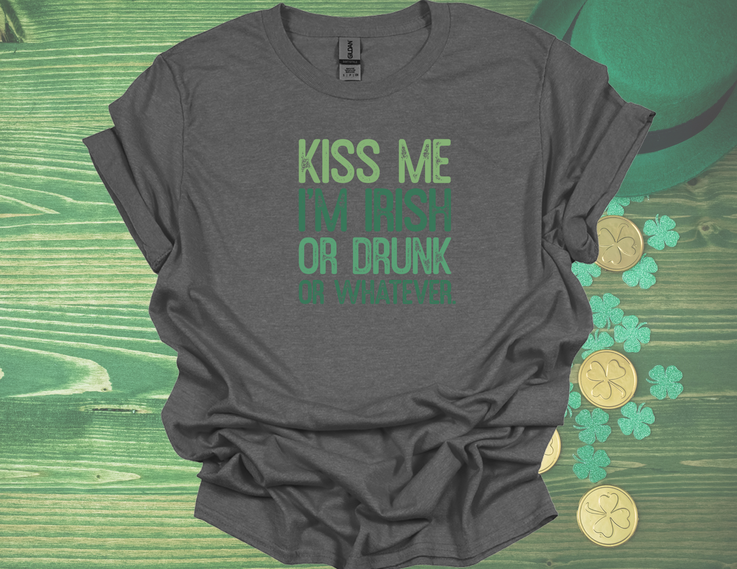 Kiss Me I'm Irish... or Whatever