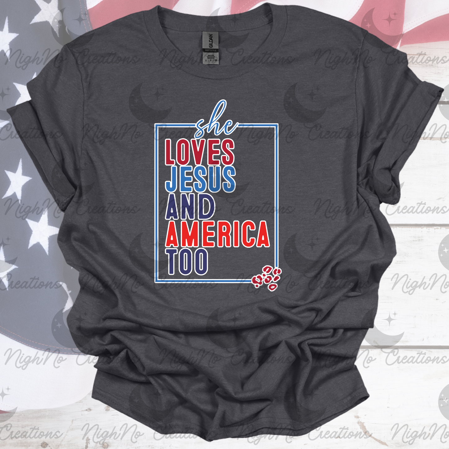 She Love Jesus & America Too