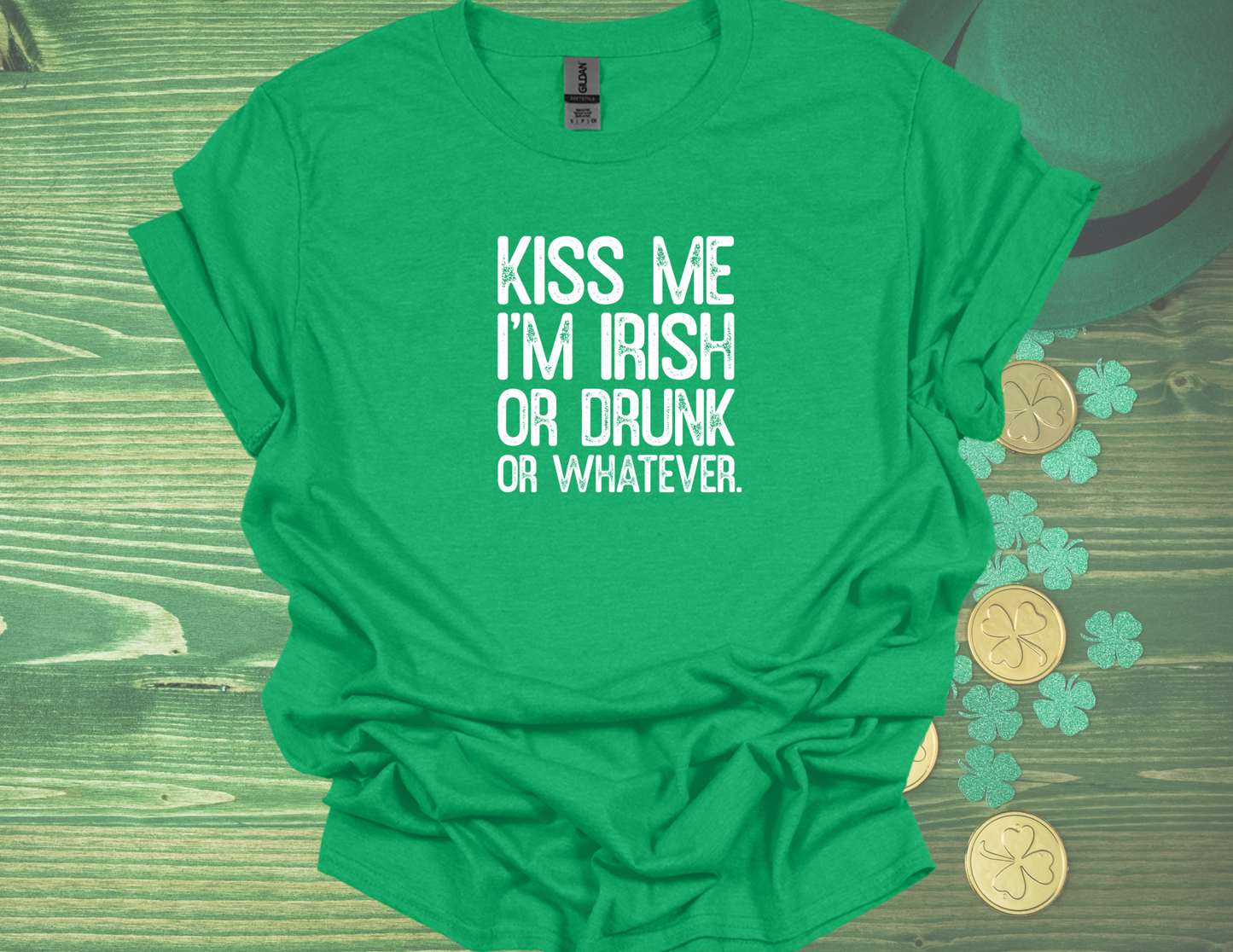 Kiss Me I'm Irish... or Whatever