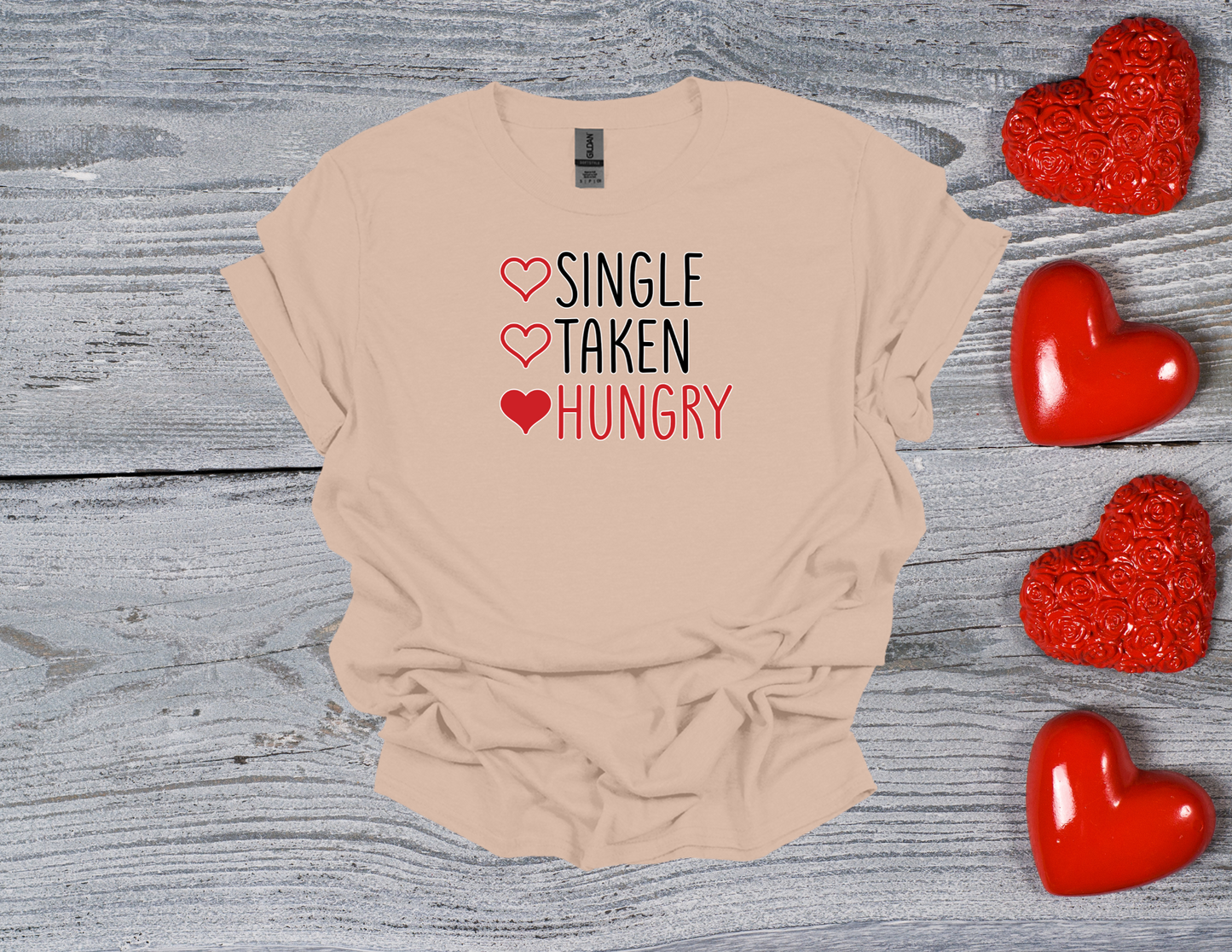 Single, Taken, Hungry