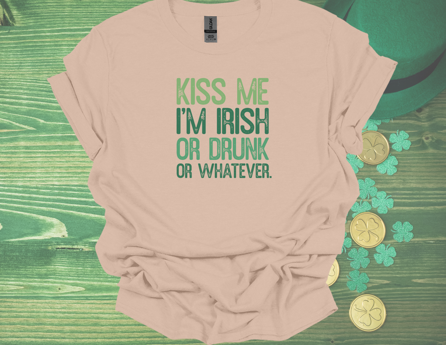 Kiss Me I'm Irish... or Whatever