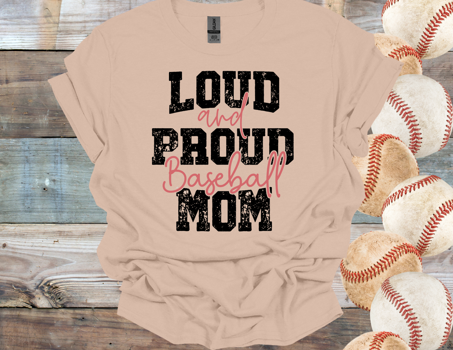 Loud & Proud Baseball Mom