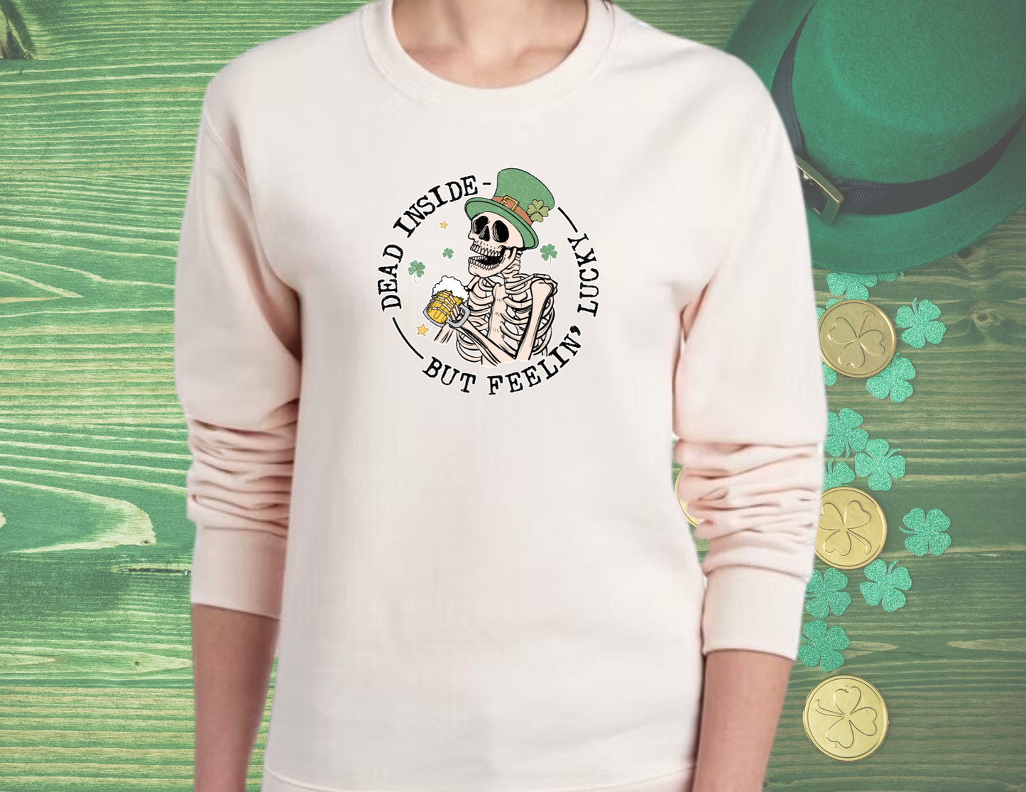 Dead Inside But Its St Patricks's Day