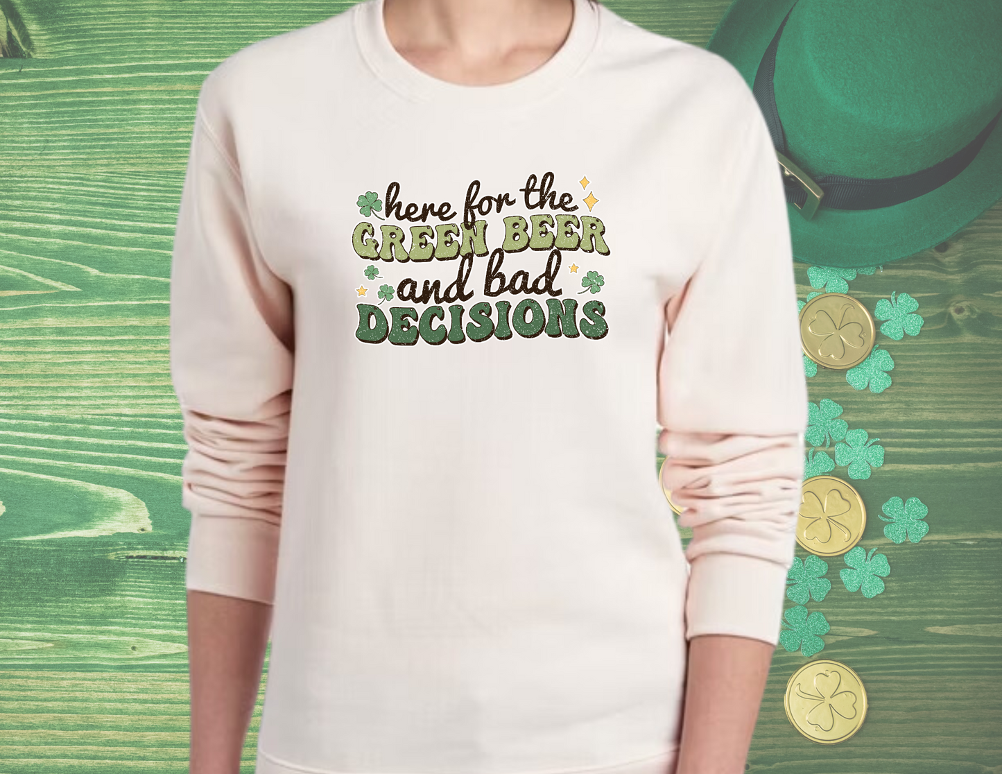 Green Beer & Bad Decisions