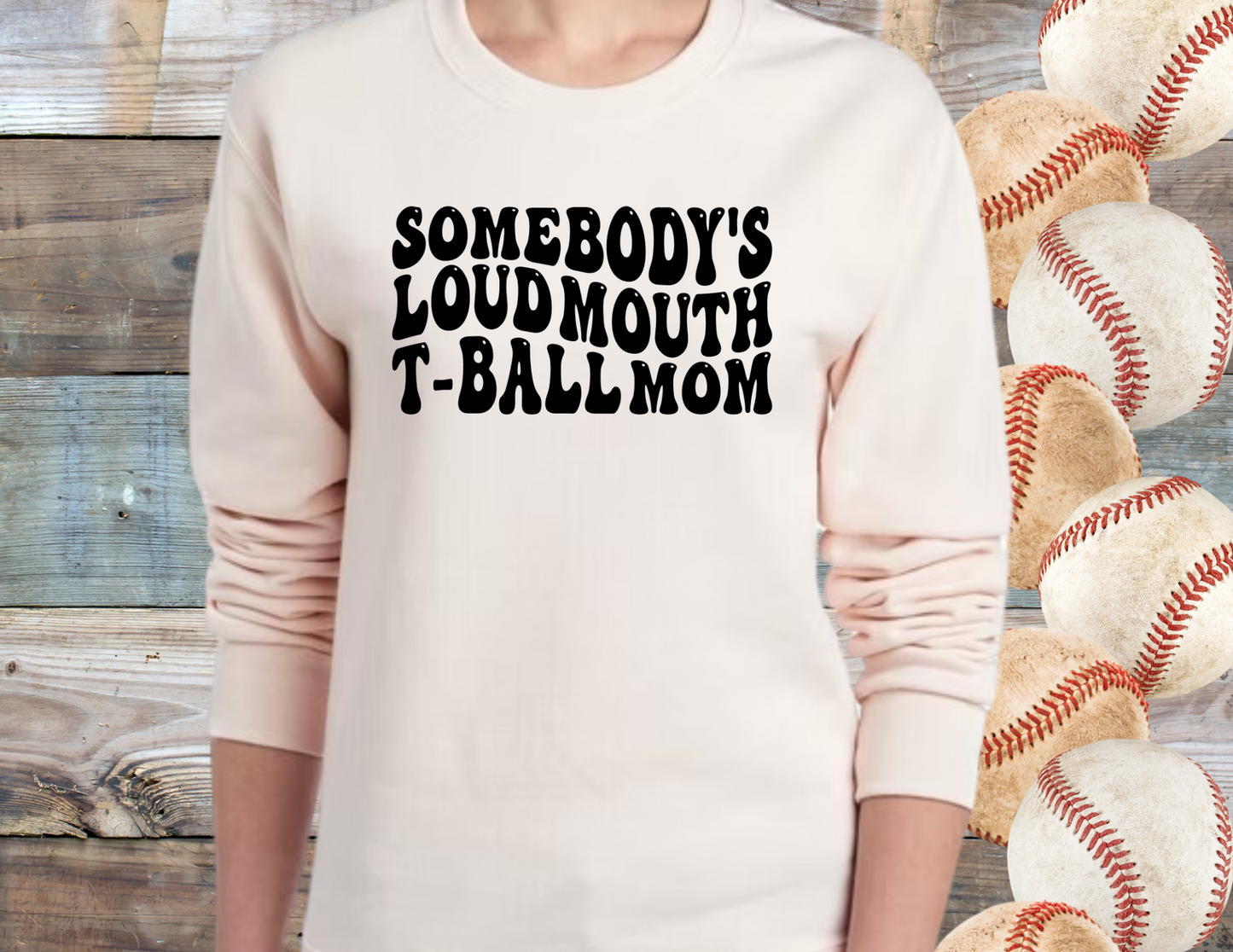 Loud Mouth T-Ball Mom