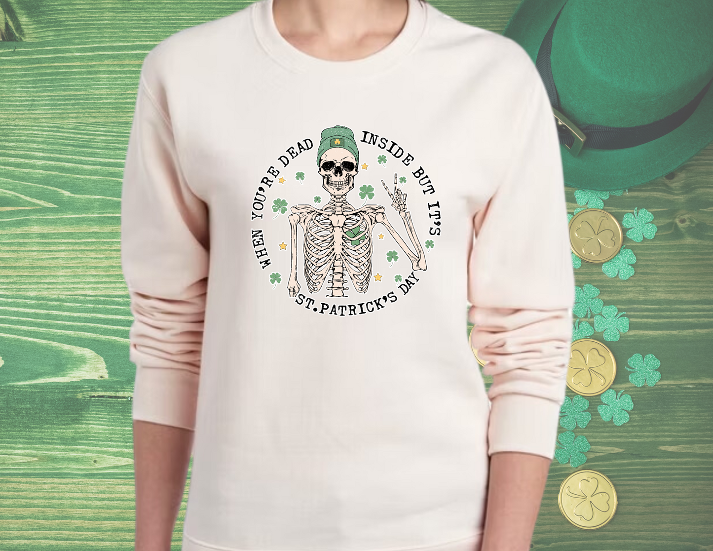 Dead Inside But Its St Paddy's Day