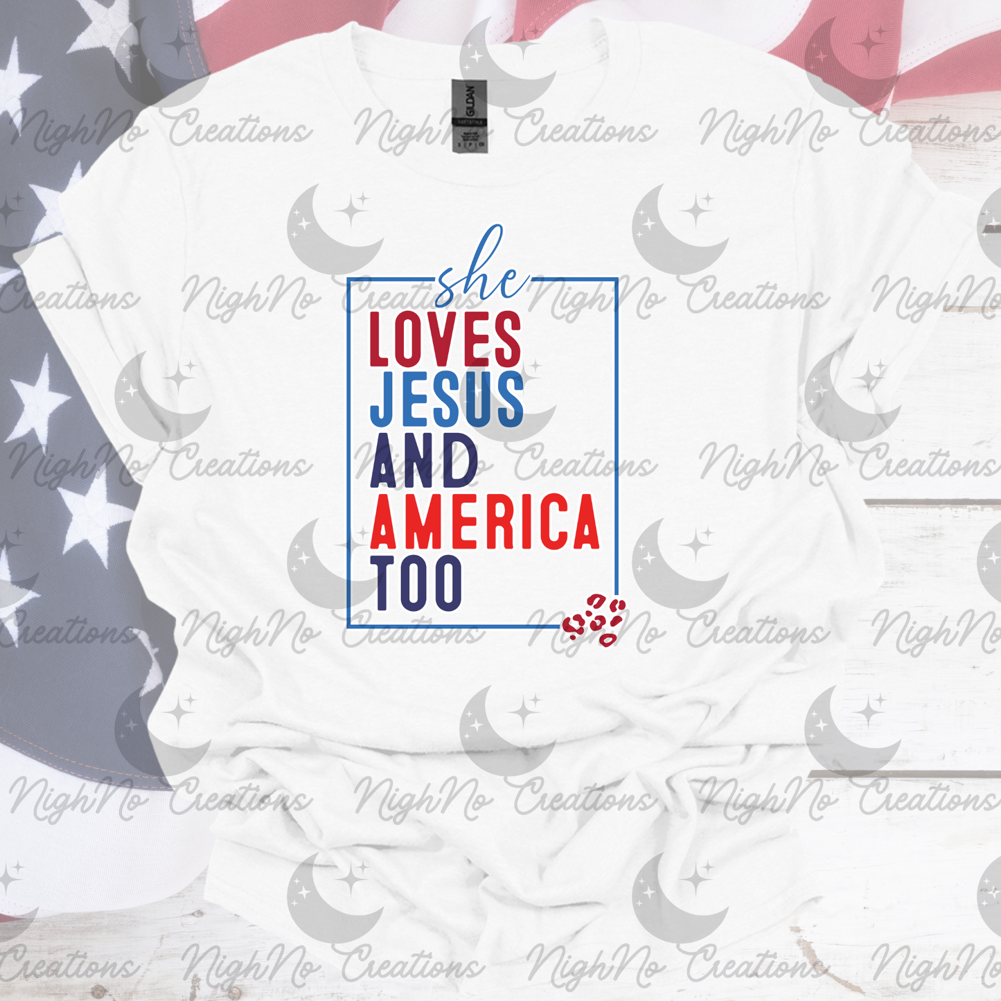 She Love Jesus & America Too