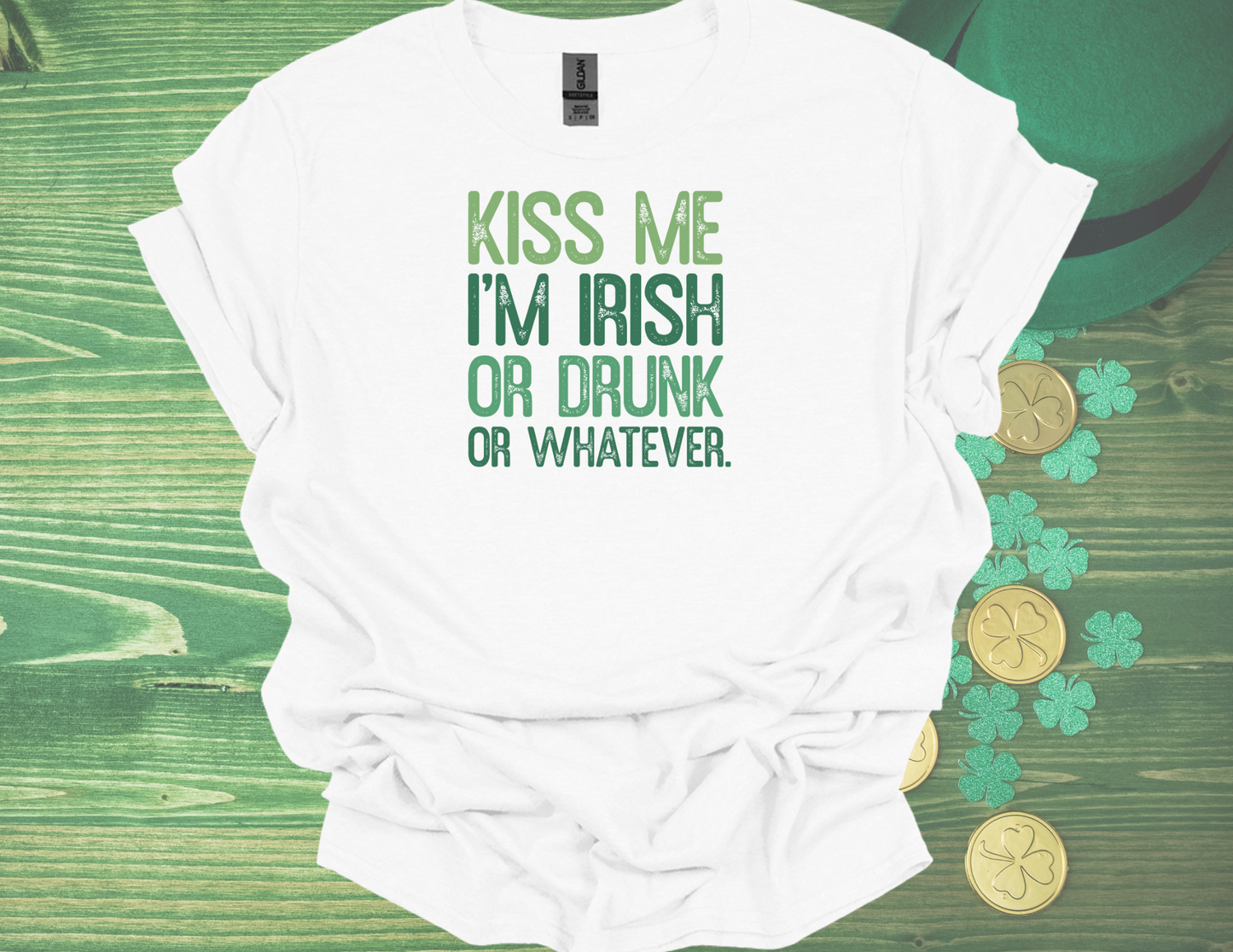 Kiss Me I'm Irish... or Whatever