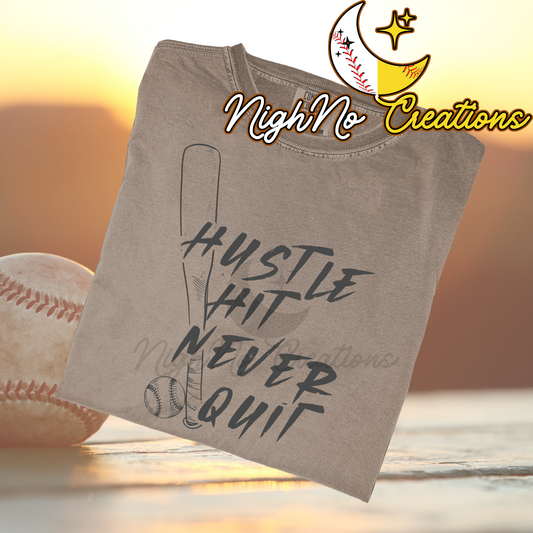 Hustle Hit Never Quit