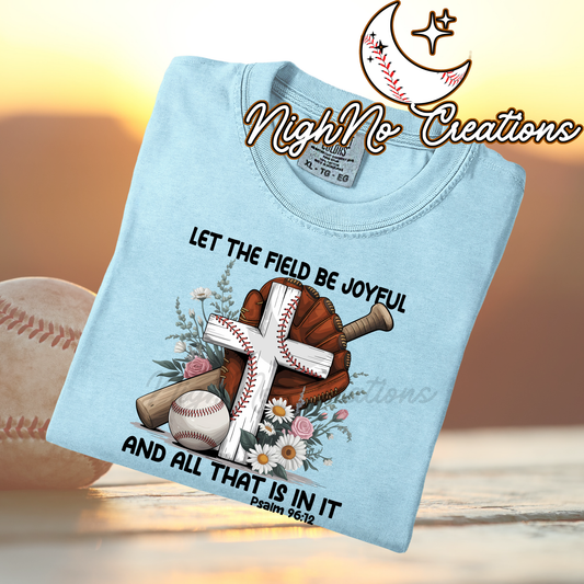 Let the Field Be Joyful