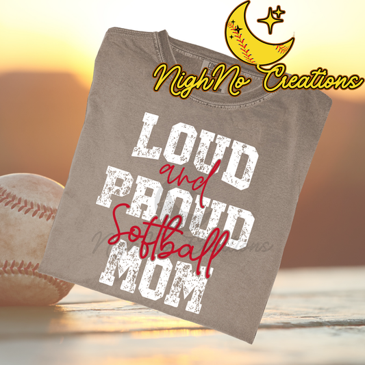Loud Proud Softball Mom