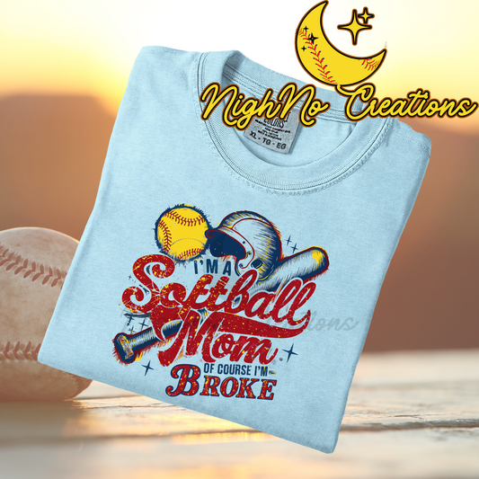 Softball Mom I'm Broke